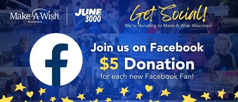 Make-A-Wish: Join us on Facebook - $5 Donation for each new Facebook Fan!